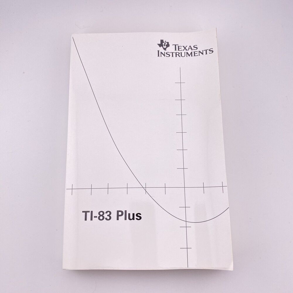Texas Instruments TI-83 Plus Calculator Guide book Instruction Manual Only